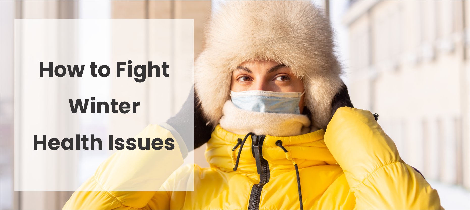 Winter Health Issues MedPlusMart