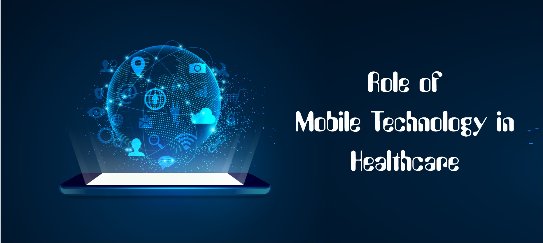 Role of Mobile Technology in Healthcare