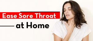 Sore Throat remedies at home