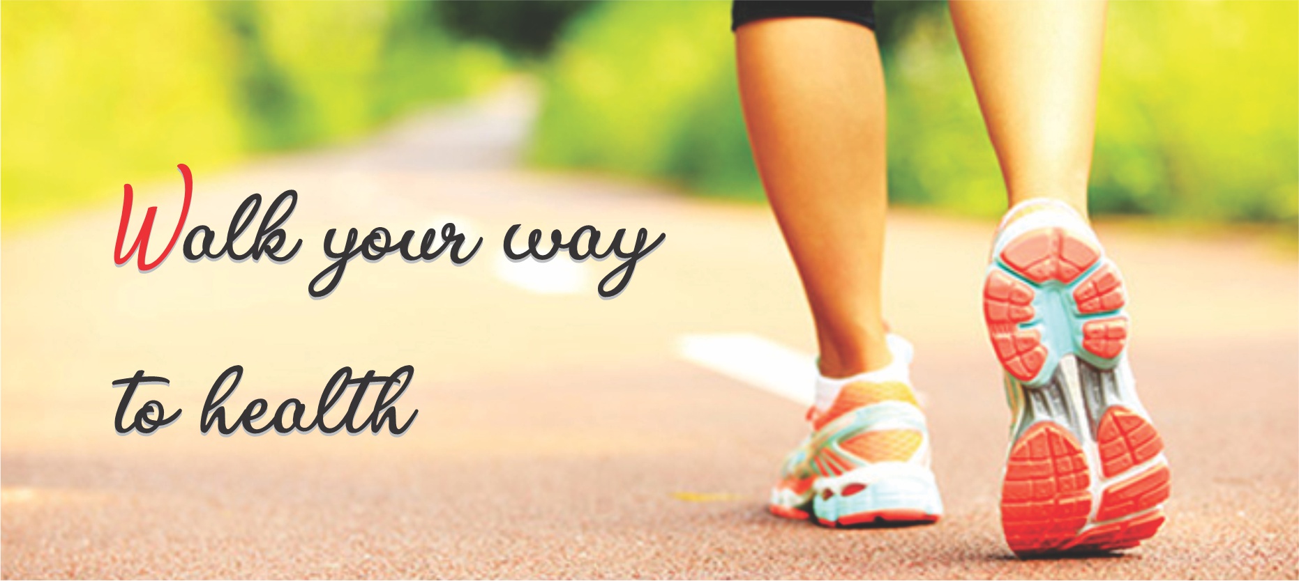 Walk your Way to Health