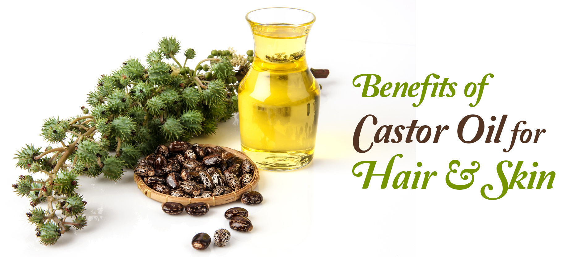 Benefits of Castor Oil for Hair & Skin
