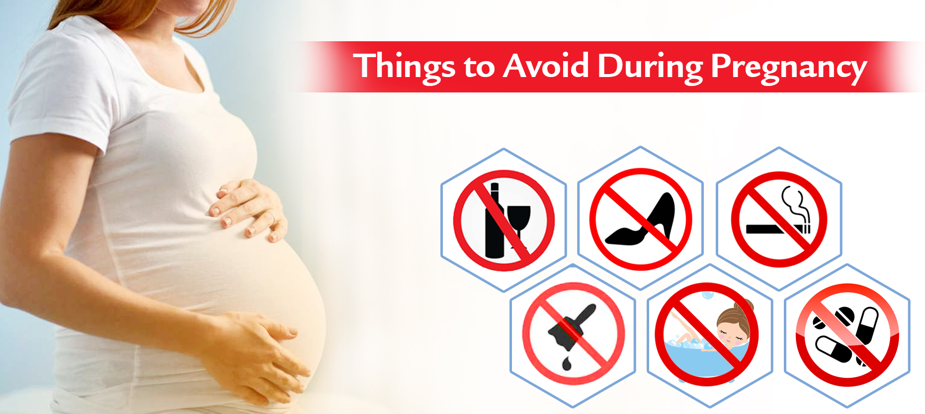 Things to avoid during pregnancy