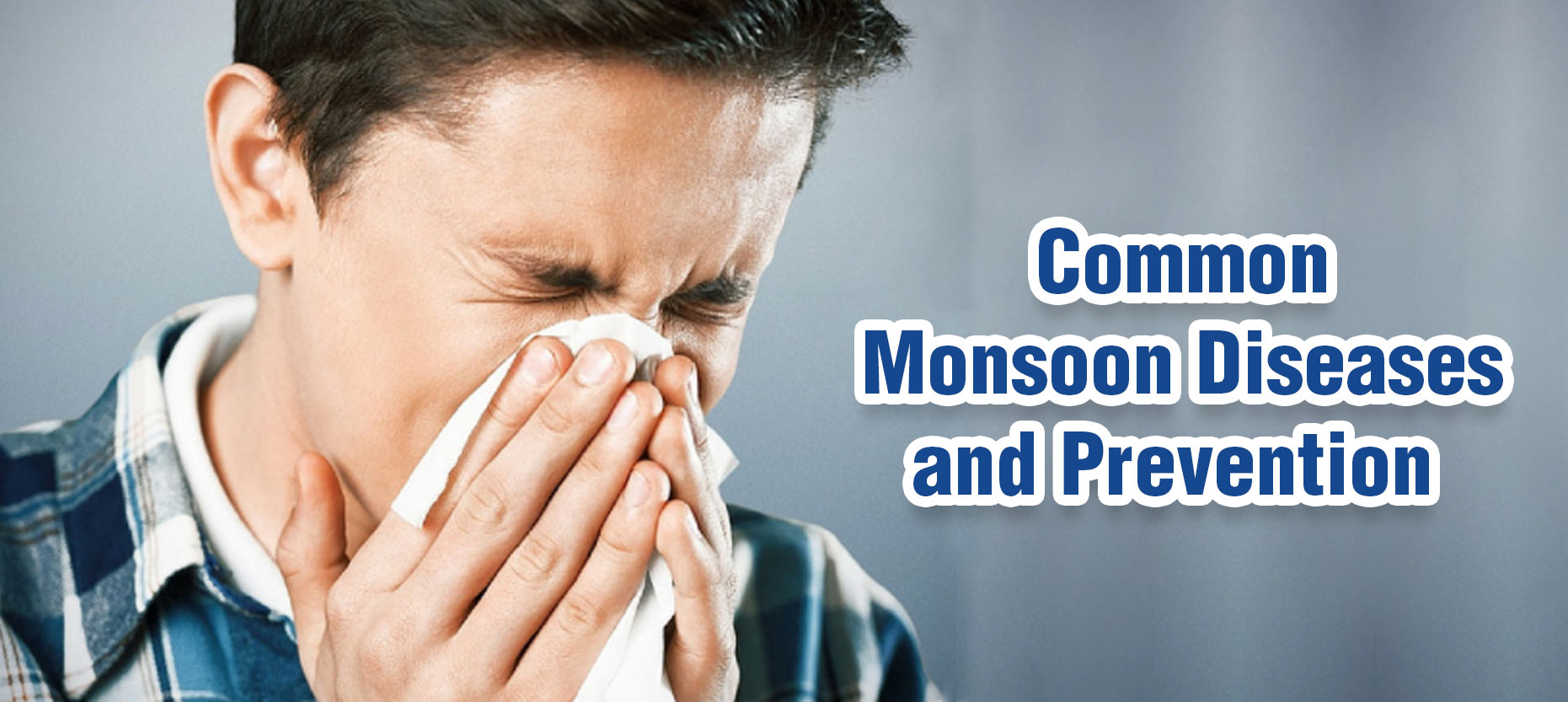 Common Diseases During Rainy Seasons MedPlusMart