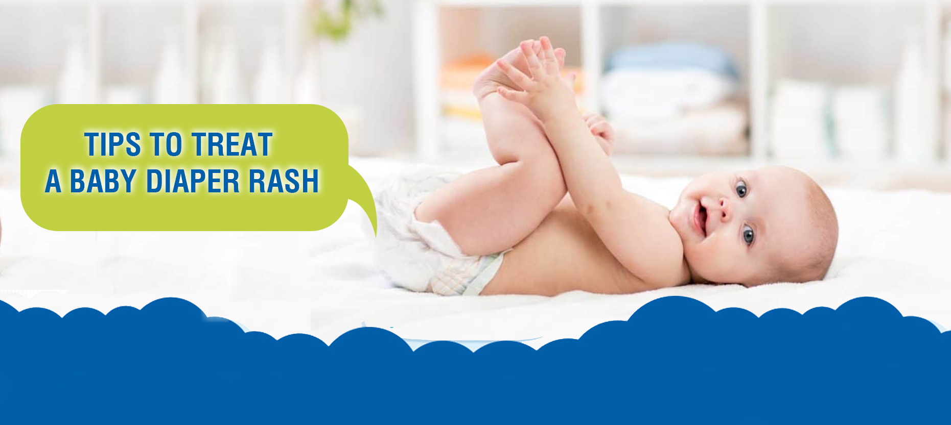 3 Tips to Diaper Rash That You Need to Know