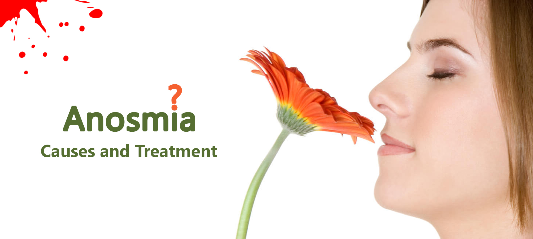 Anosmia (Loss of Smell) – Know its Causes and Treatment