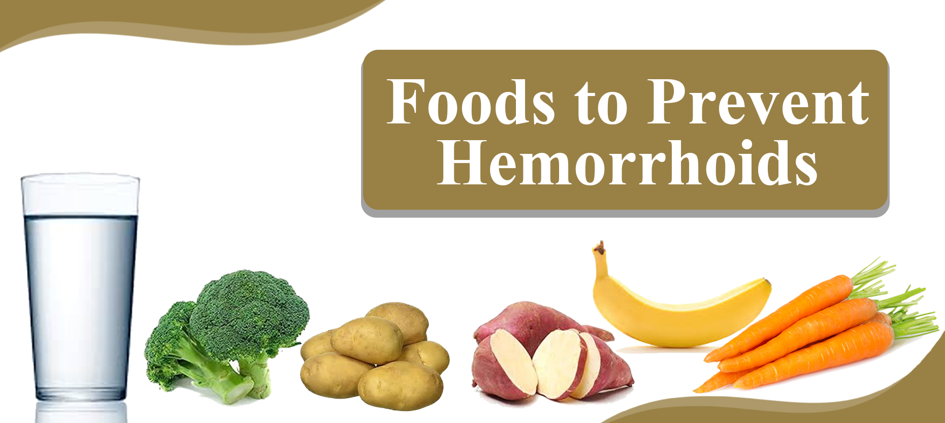 Best Foods to Prevent Hemorrhoids (Piles)