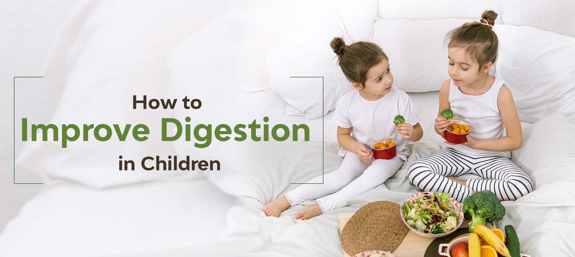 Improve Digestion in Children