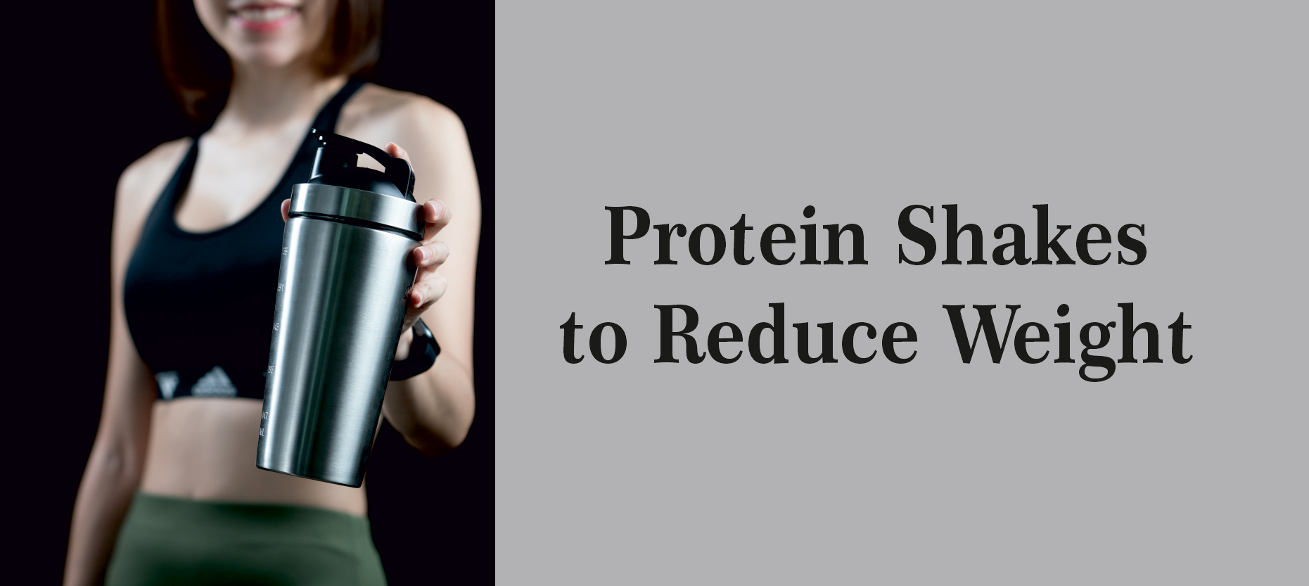 Protein Shakes to Reduce Weight