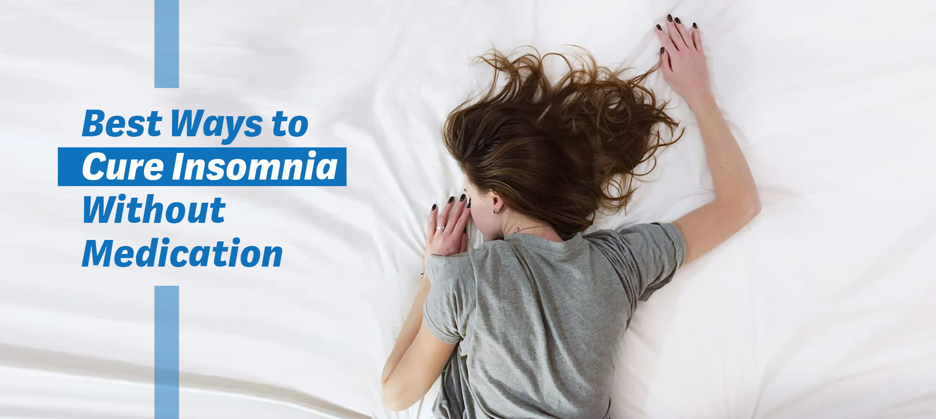 Best Ways to Cure Insomnia Without Medication