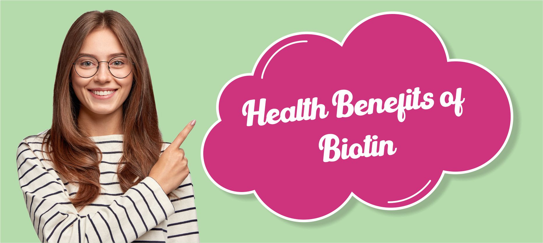 Helath Benefits of Biotin