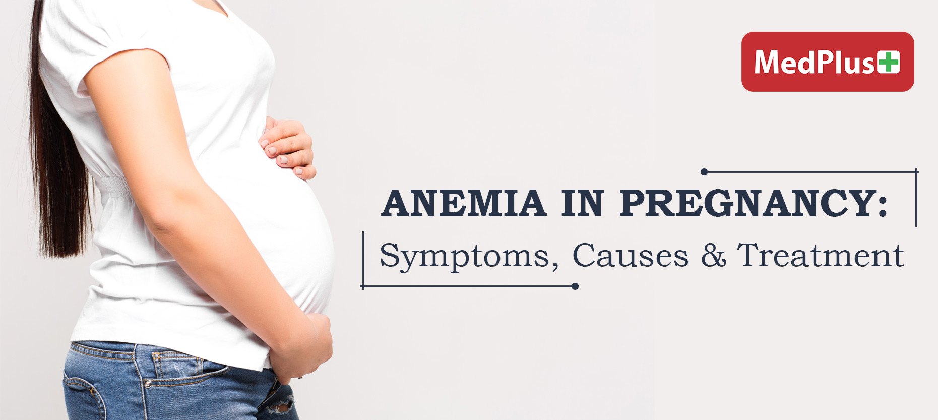 Anemia Pregnancy: Types, Symptoms, Causes & Treatment