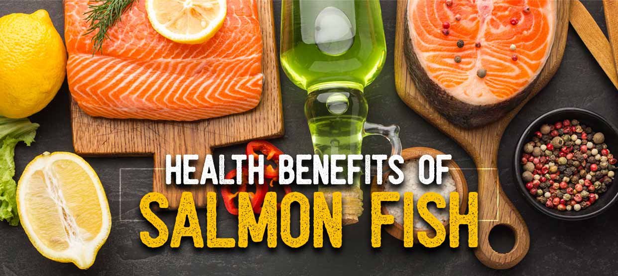 Health Benefits of Salmon Fish