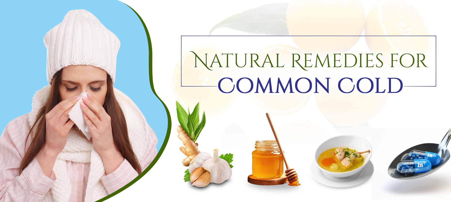 Natural Remedies for Common Cold