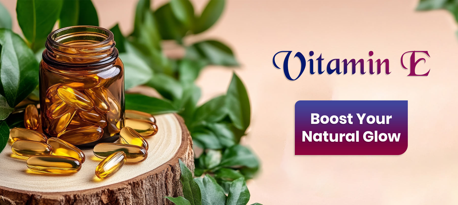 Vitamin E for Healthy, Glowing Skin and Hair