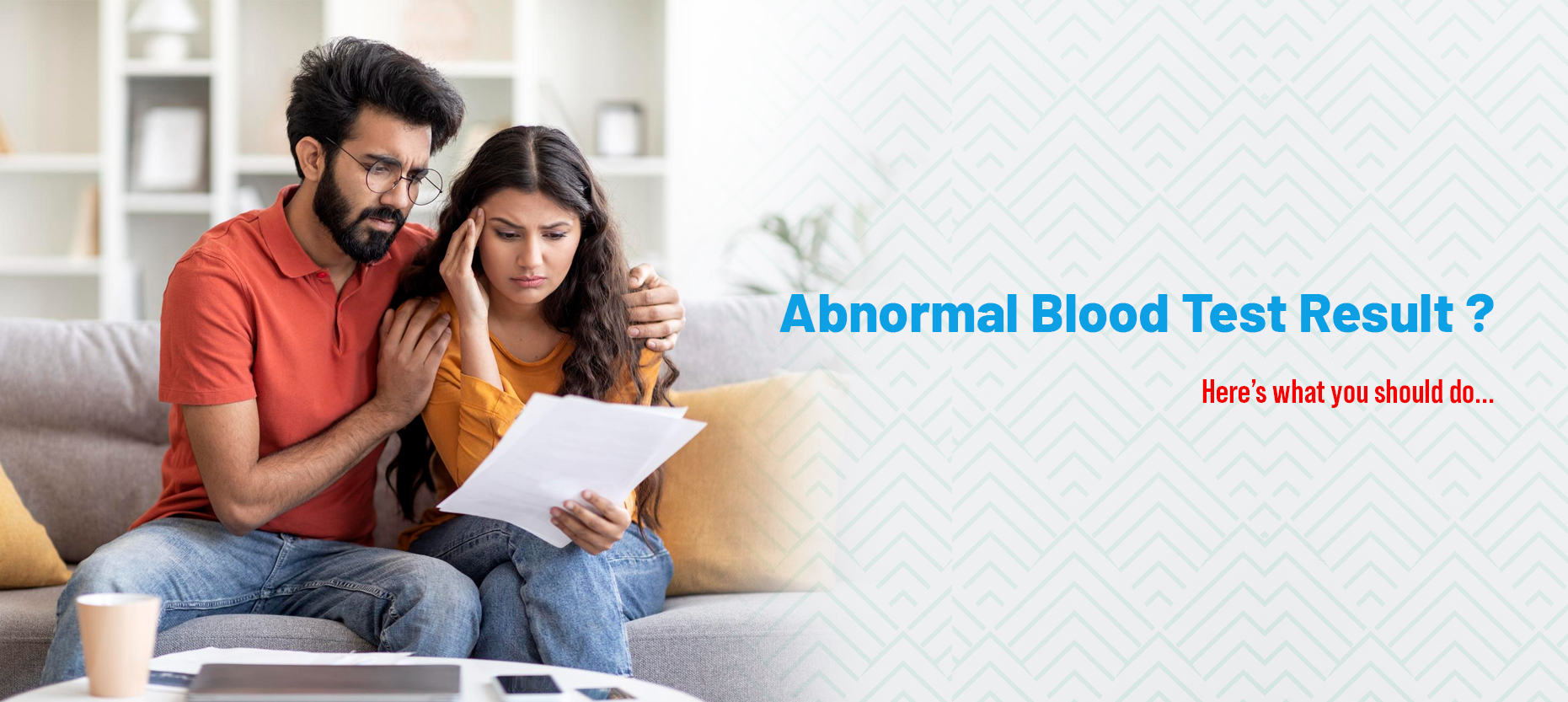 What To Do If Your Blood Test Results Are Abnormal