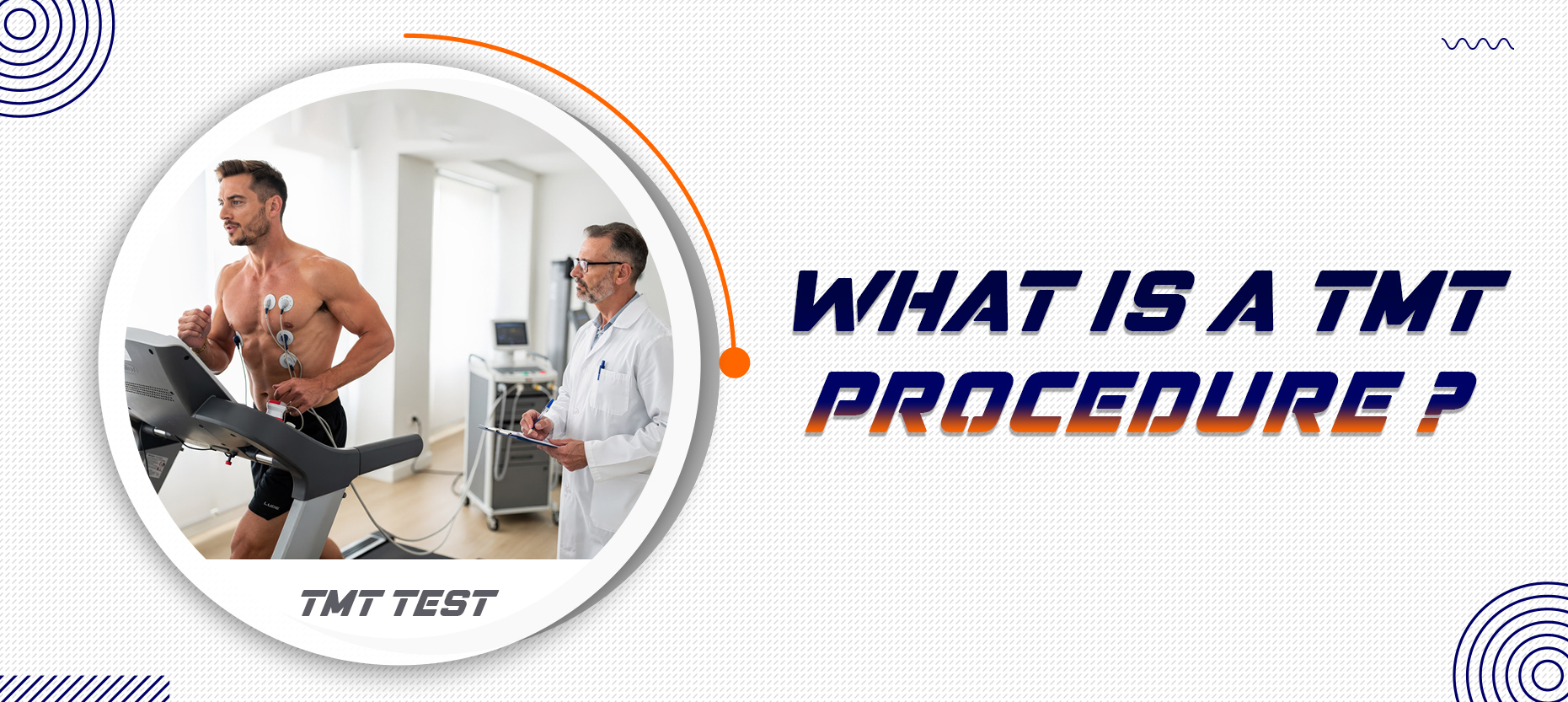 TMT Test: Purpose, Procedure, and Why Its Recommended